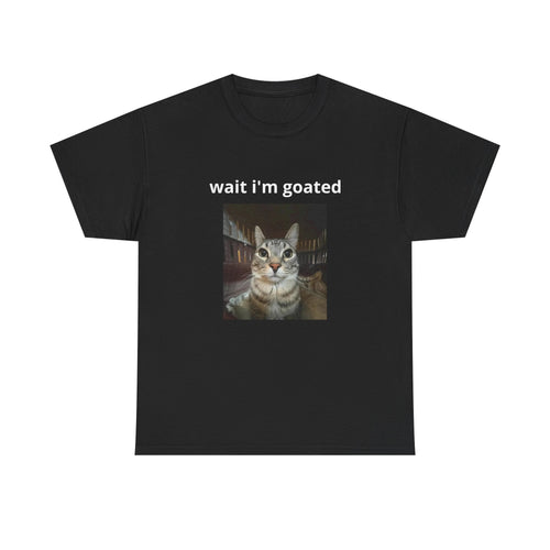 Cat Meme T‑Shirt – “wait i’m goated” Funny Cat Photo Tee