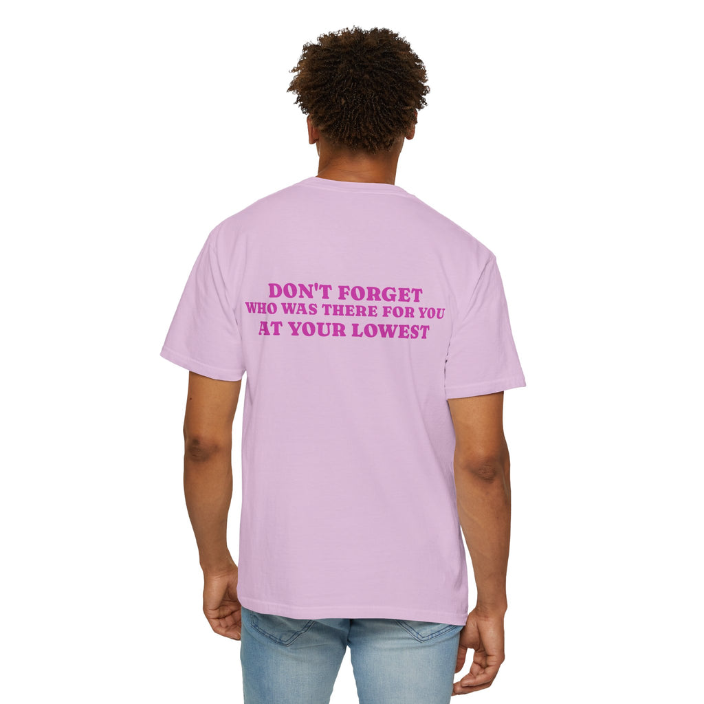 T-Shirt — 'Don't Forget Who Was There For You At Your Lowest' with Goat & Mask Art