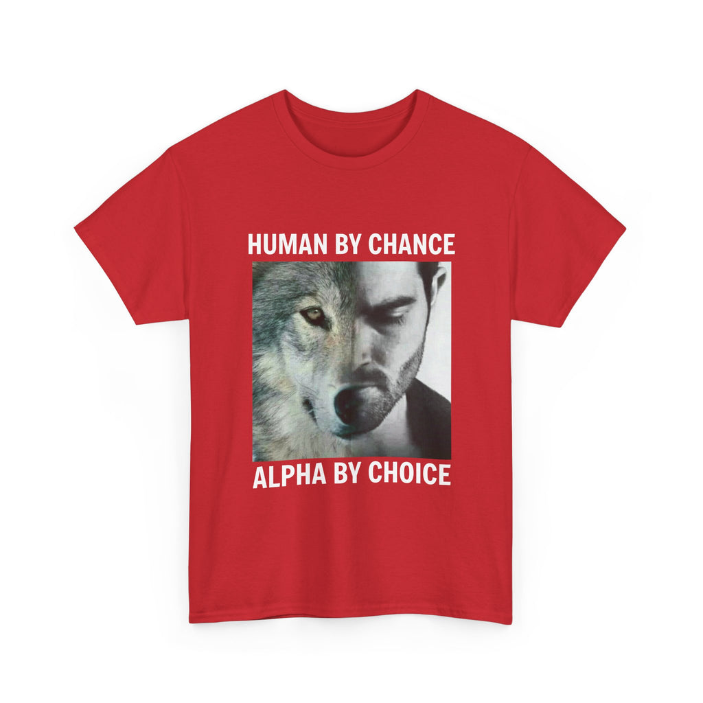 Wolf Spirit T-Shirt – "Human by Chance, Alpha by Choice" Graphic Tee