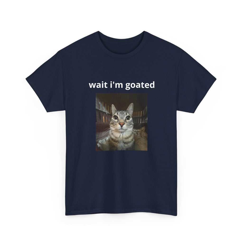 Cat Meme T‑Shirt – “wait i’m goated” Funny Cat Photo Tee