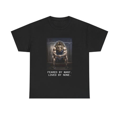 Lion Portrait Tee — "Feared by Many, Loved by None" Graphic T-Shirt