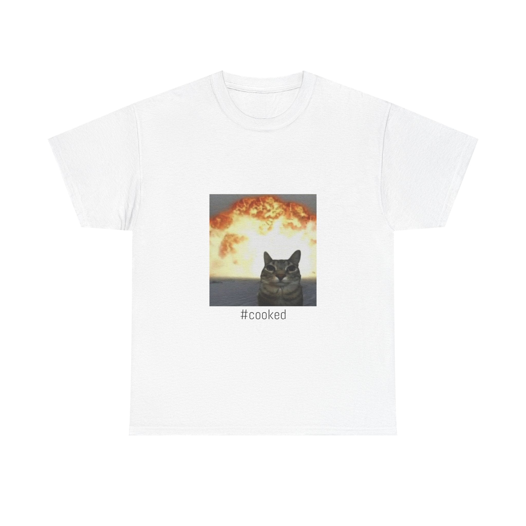 T-Shirt — #cooked Cat Meme Tee (Apocalyptic Cat Graphic)