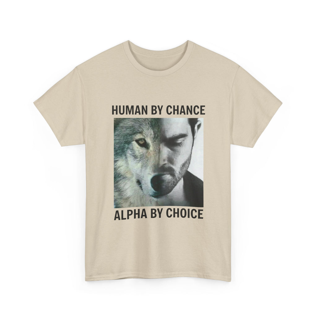 Wolf Spirit T-Shirt – "Human by Chance, Alpha by Choice" Graphic Tee