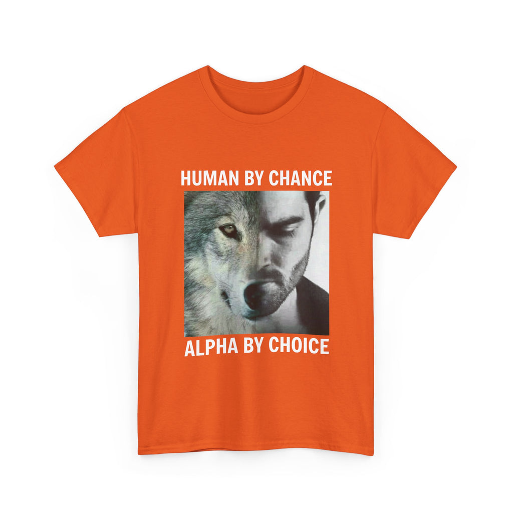 Wolf Spirit T-Shirt – "Human by Chance, Alpha by Choice" Graphic Tee